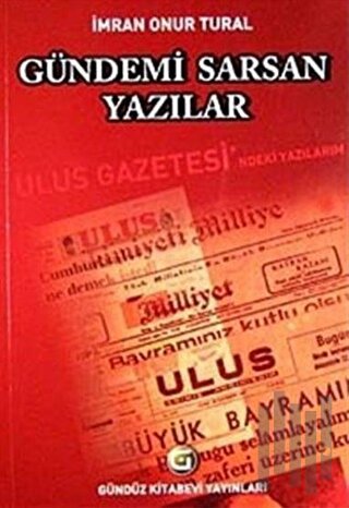 Gündemi Sarsan Yazılar