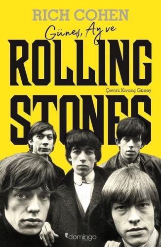 Güneş Ay ve Rolling Stones