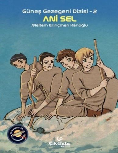 Güneş Gezegeni Dizisi 2 - Ani Sel