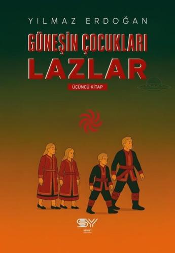 Güneşin Çocukları Lazlar 3. Kitap | Kitap Ambarı