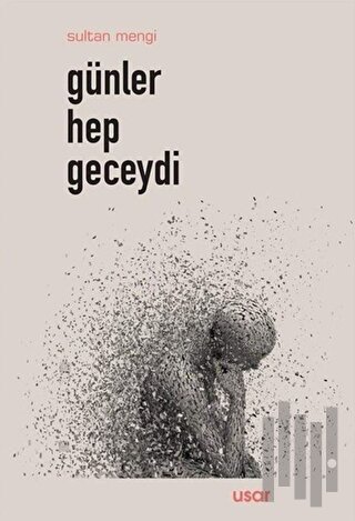 Günler Hep Geceydi