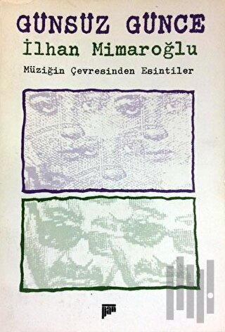 Günsüz Günce Müziğin Çevresinden Esintiler