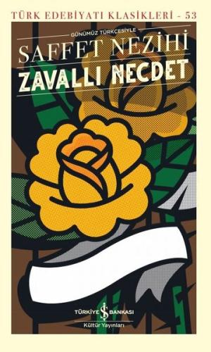 Günümüz Türkçesiyle Zavallı Necdet - Türk Edebiyatı Klasikleri 53