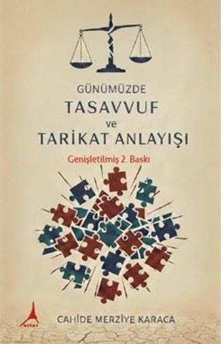 Günümüzde Tasavvuf ve Tarikat Anlayışı