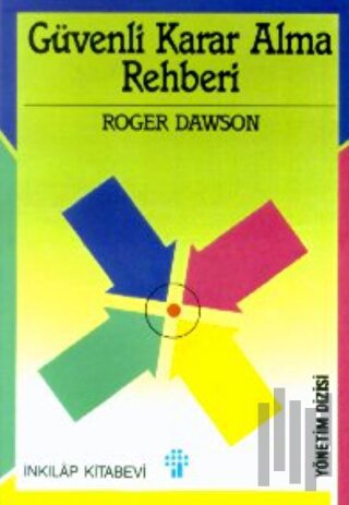 Güvenli Karar Alma Rehberi