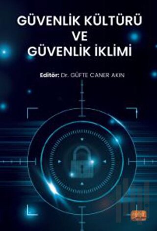 Güvenlik Kültürü ve Güvenlik İklimi