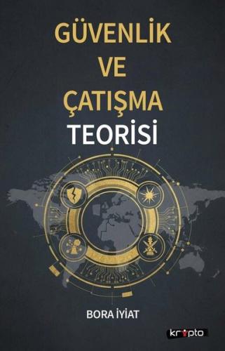 Güvenlik ve Çatışma Teorisi | Kitap Ambarı