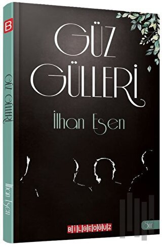 Güz Gülleri
