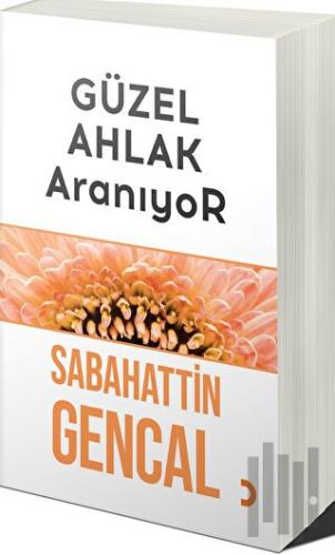 Güzel Ahlak Aranıyor