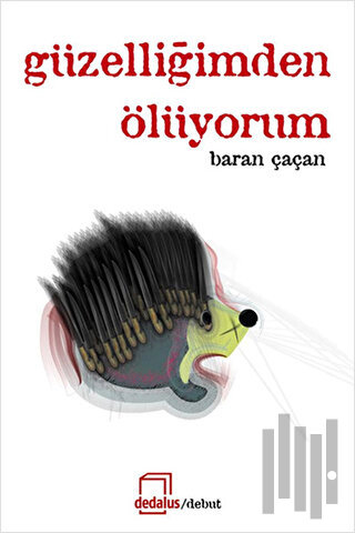 Güzelliğimden Ölüyorum