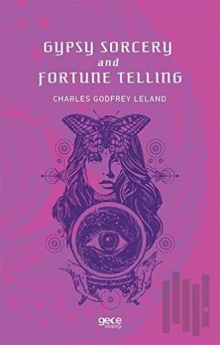 Gypsy Sorcery And  Fortune Tellıng