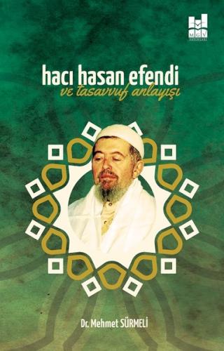 Hacı Hasan Efendi ve Tasavvuf Anlay
