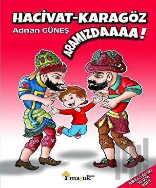 Hacivat - Karagöz Aramızdaaaa!