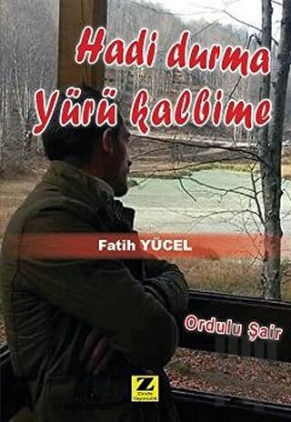 Hadi Durma Yürü Kalbime