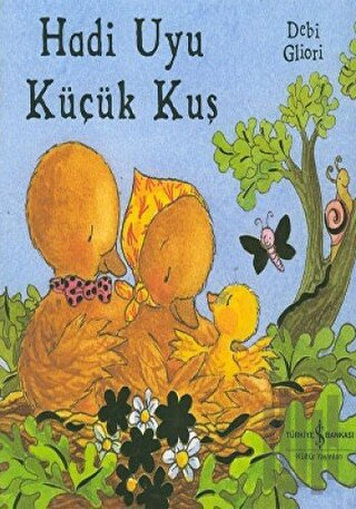 Hadi Uyu Küçük Kuş