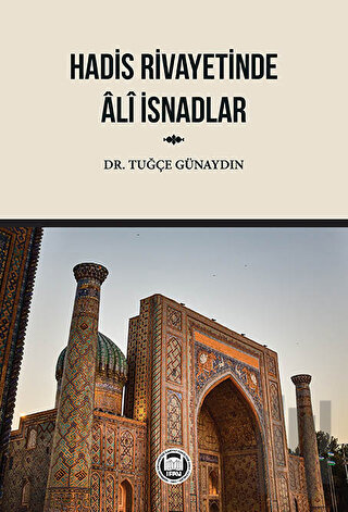 Hadis Rivayetinde Ali İsnadlar