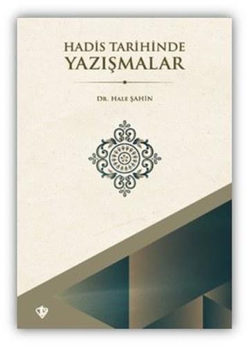 Hadis Tarihinde Yazışmalar