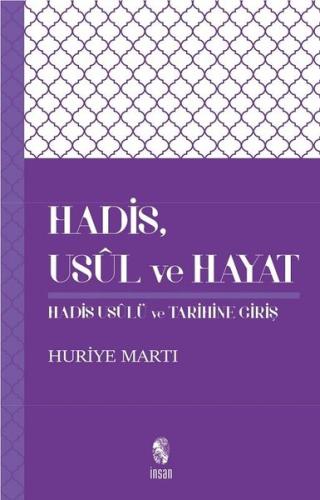 Hadis Usl ve Hayat