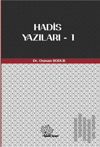 Hadis Yazıları - 1