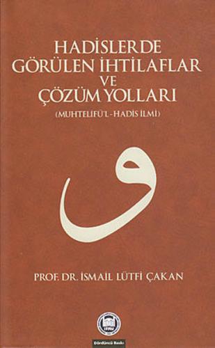 Hadislerde Görülen İhtilaflar ve Çözüm Yolları