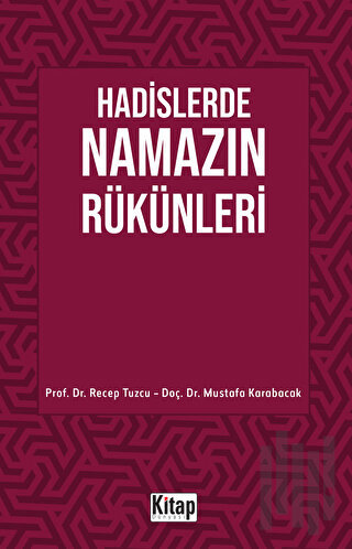 Hadislerde Namazın Rükünleri