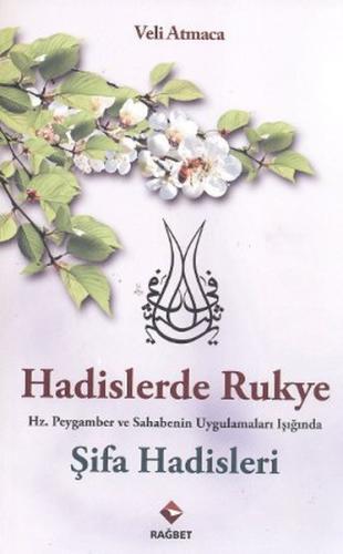 Hadislerde Rukye Şifa Hadisleri | Kitap Ambarı