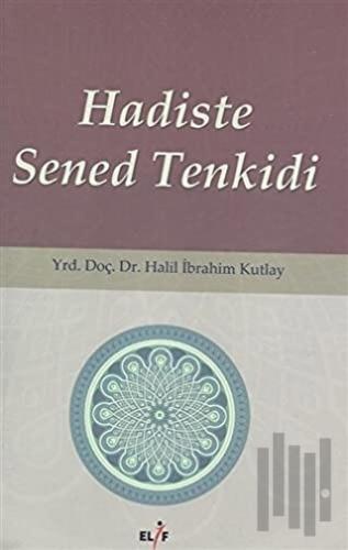 Hadiste Sened Tenkidi
