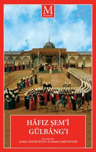 Hafız Şem'i Gülbang'ı