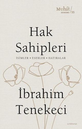 Hak Sahipleri: İsimler - Eserler - Hatıralar