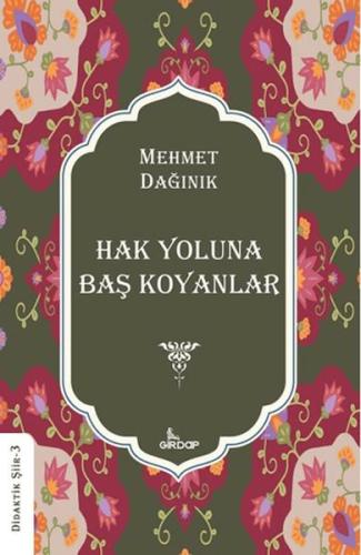 Hak Yoluna Baş Koyanlar    