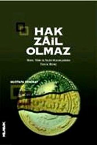 Hak Zail Olmaz