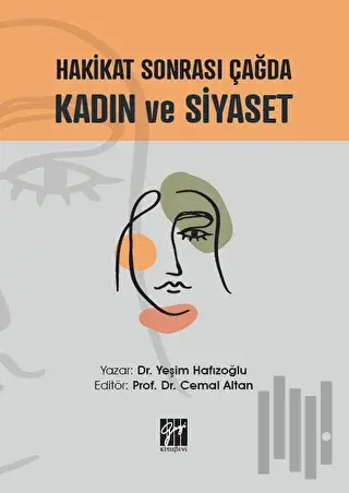 Hakikat Sonrası Çağda Kadın ve Siyaset