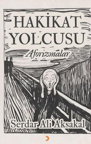 Hakikat Yolcusu-Aforizmalar