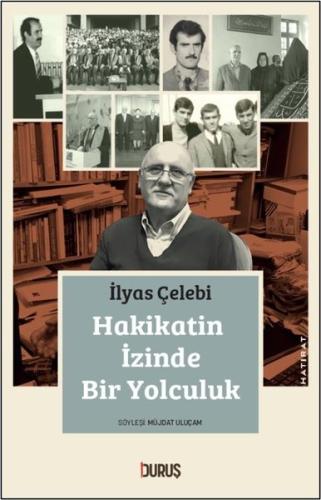 Hakikatin İzinde Bir Yolculuk