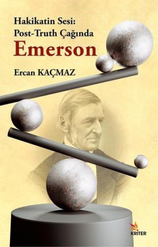 Hakikatin Sesi: Post - Truth Çağında Emerson