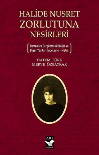 Halide Nusret Zorlutuna Nesirleri