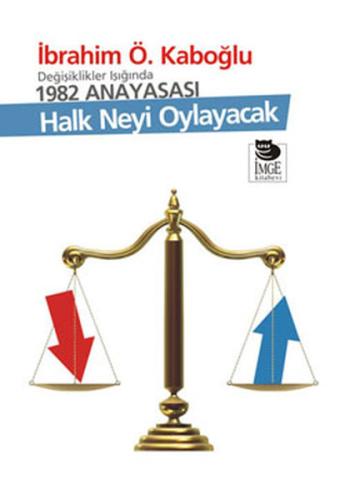 Halk Neyi Oylayacak | Kitap Ambarı