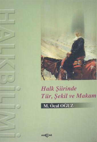 Halk Şiirinde Tür Şekil ve Makam | Kitap Ambarı