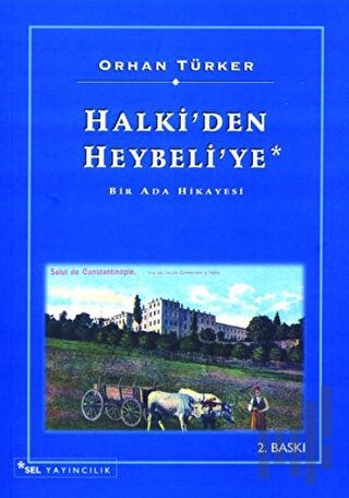 Halki’den Heybeli’ye