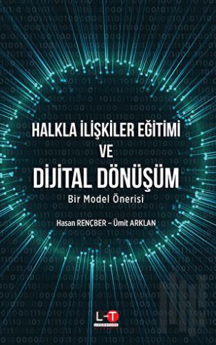 Halkla İlişkiler Eğitimi ve Dijital Dönüşüm | Kitap Ambarı