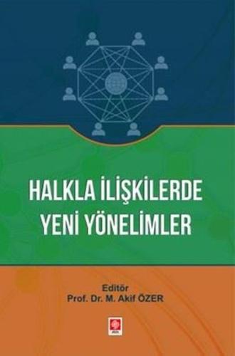Halkla İlişkilerde Yeni Yönelimler