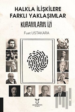 Halkla İlişkilere Farklı Yaklaşımlar Kuramların İzi