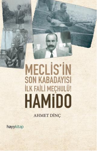 Hamido - Meclisin Son Kabadayısı İlk Faili Meçhulü | Kitap Ambarı