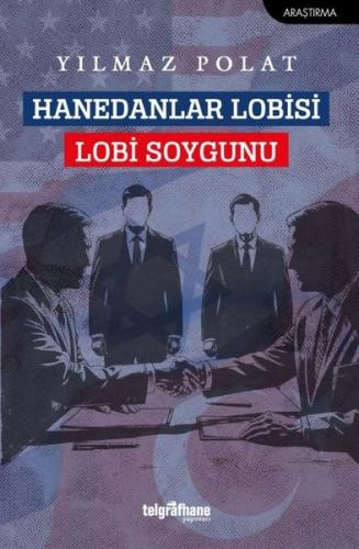 Hanedanlar Lobisi - Lobi Soygunu
