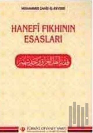 Hanefi Fıkhının Esasları | Kitap Ambarı
