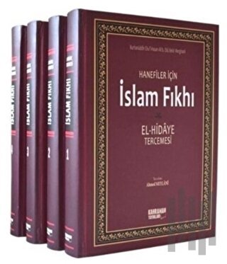 Hanefiler İçin İslam Fıkhı / El-Hidaye Tercemesi (4 Cilt Takım, 2. Hamur) (Ciltli)