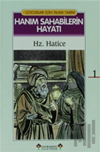 Hanım Sahabilerin Hayatı (16 Kitap Takım) | Kitap Ambarı