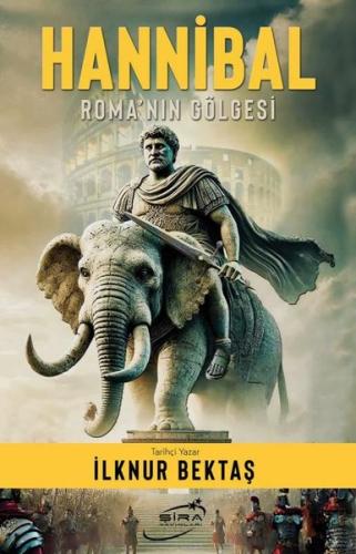 Hannibal: Roma'nın Gölgesi | Kitap Ambarı