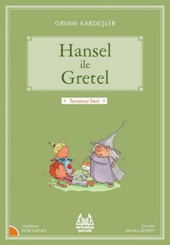 Hansel ile Gretel-Turuncu Seri | Kitap Ambarı