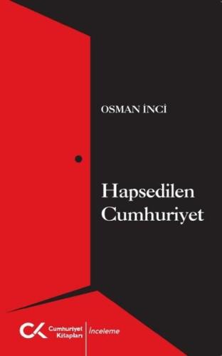 Hapsedilen Cumhuriyet | Kitap Ambarı